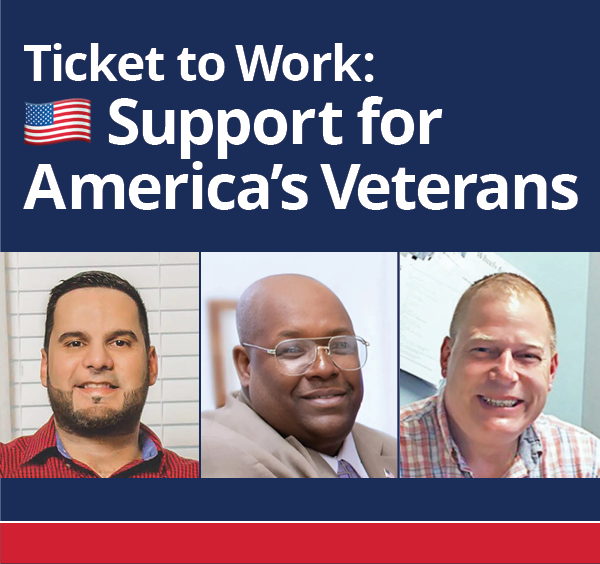 A navy-blue background on which the words “Ticket to Work: Support for America’s Veterans” is written in white letters next to an American flag icon. Below the text are images of the veterans featured in the story. Below the images are navy blue and red horizontal bars.